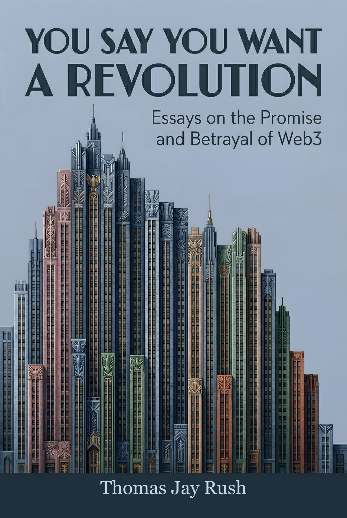 Cover of You Say You Want a Revolution